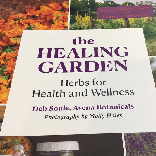 The Healing Garden Herbs for Health and Wellness