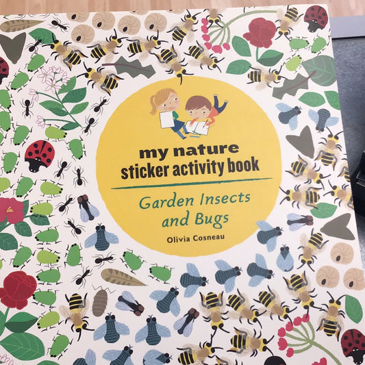 My Nature Sticker Activity Book Garden Insects and Bugs